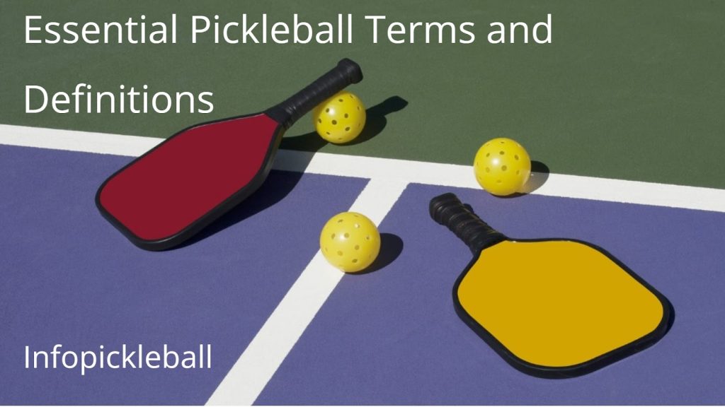 Pickleball Terms &amp; Definitions: Glossary of Terminology - Other Essential Pickleball Terms and Definitions 1024x576