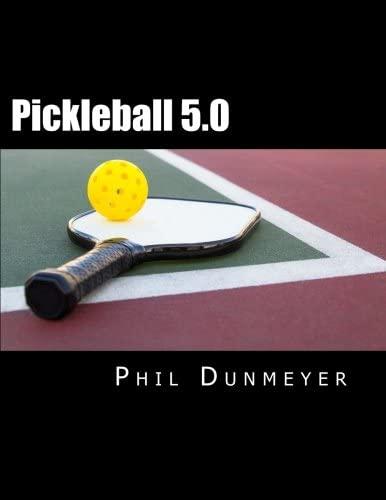 Pickleball Books - Pickleball 5.0 A Journey from 2.0 to 5.0